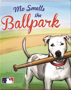 Mo Smells the Ballpark