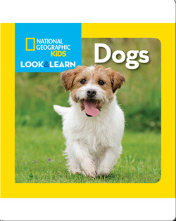 National Geographic Kids Look and Learn: Dogs
