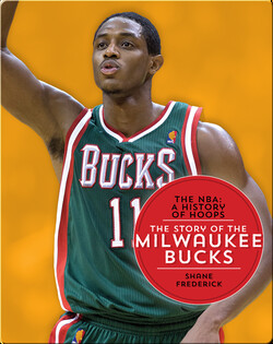 The Story of the Milwaukee Bucks