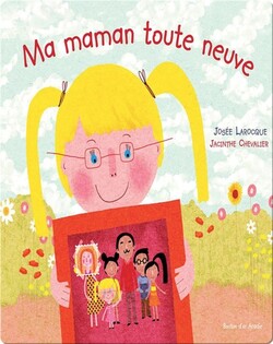 Ma maman toute neuve