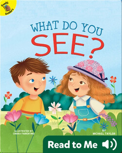 What Do You See?