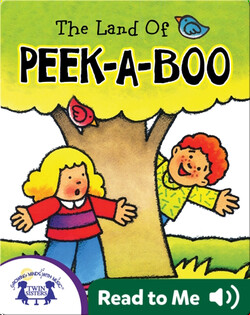 The Land of Peek-a-Boo