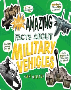 Totally Amazing Facts About Military Vehicles