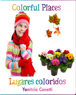 Colorful Places / Lugares coloridos