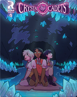 Crystal Cadets #5
