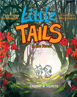 Little Tails In the Forest
