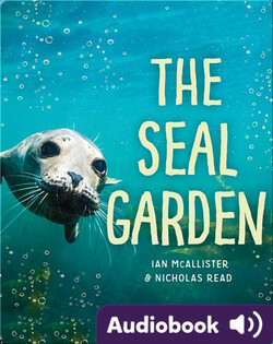 The Seal Garden