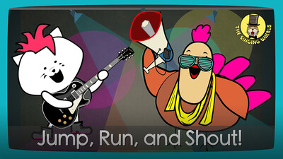 Jump, Run, and Shout!