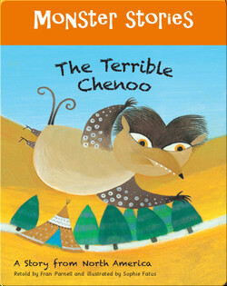 Monster Stories: The Terrible Chenoo