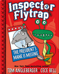 Inspector Flytrap in The President's Mane Is Missing (Book #2)