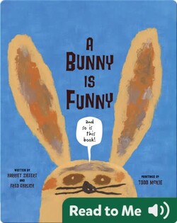 A Bunny is Funny