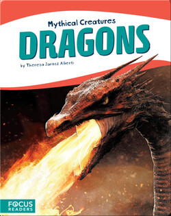 Mythical Creatures: Dragons