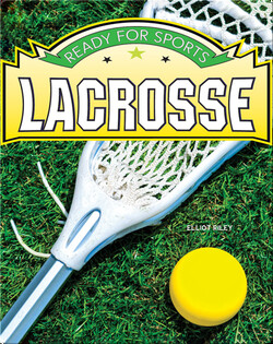 Ready for Sports: Lacrosse