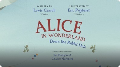 Alice in Wonderland: Down the Rabbit Hole