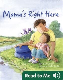 Mama's Right Here