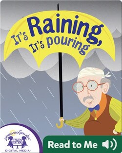 It's Raining, It's Pouring