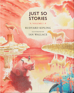 Just So Stories Vol. I