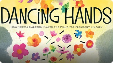 Dancing Hands: How Teresa Carreño Played the Piano for President Lincoln