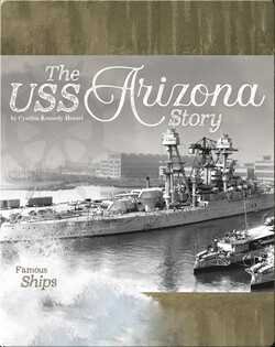 The USS Arizona Story