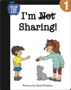 I'm Not Sharing!