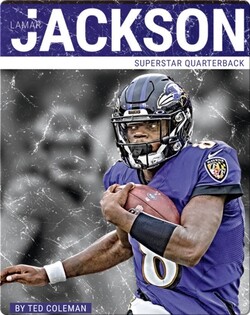 Superstar Quarterback: Lamar Jackson
