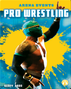 Arena Events: Pro Wrestling