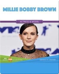 Big Buddy Pop Biographies: Millie Bobby Brown