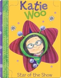 Katie Woo: Star of the Show