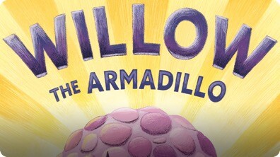 Willow the Armadillo