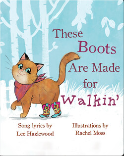 These Boots Are Made for Walkin'