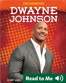 Star Biographies: Dwayne Johnson