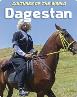 Cultures of the World: Dagestan