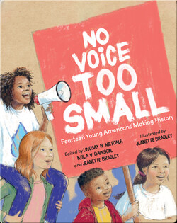 No Voice Too Small: Fourteen Young Americans Making History