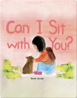 Can I Sit with You?