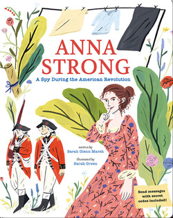 Anna Strong: A Spy During the American Revolution