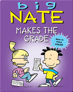 Big Nate Makes the Grade