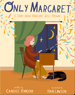 Only Margaret: A Story about Margaret Wise Brown