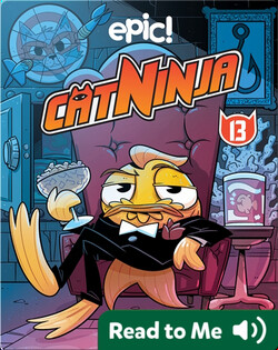 Cat Ninja Book 13: The Goldfather, Part II