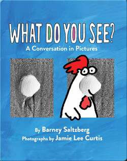 What Do You See?: A Conversation in Pictures