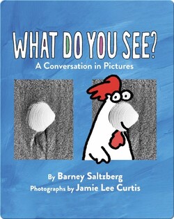 What Do You See?: A Conversation in Pictures