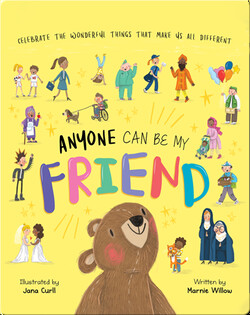 Anyone Can Be My Friend