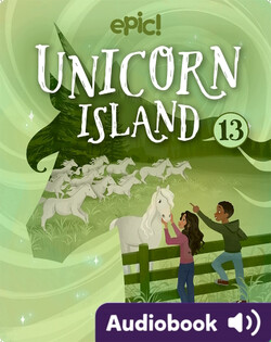 Unicorn Island Book 13: Beyond the Portal