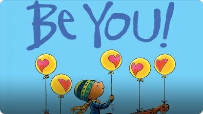 Be You!