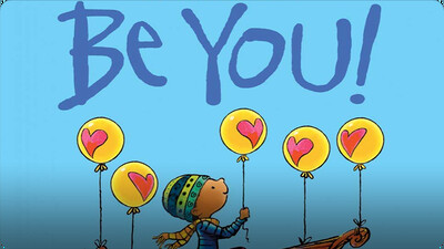 Be You!