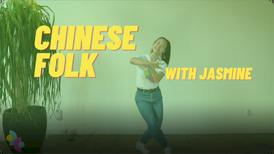 Follow Along Dance!: Chinese Folk with Jasmine, Season 2, Episode 2