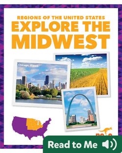 Regions of the United States: Explore the Midwest