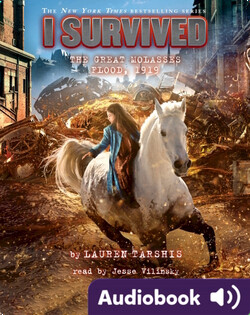 I Survived Book 19: I Survived the Great Molasses Flood, 1919