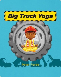Big Truck Yoga