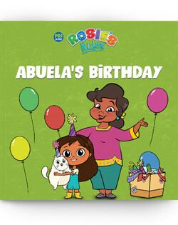 Rosie's Rules: Abuela's Birthday