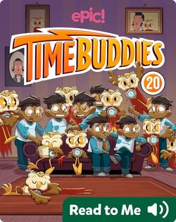 Time Buddies Book 20: The Once and Future Buddies